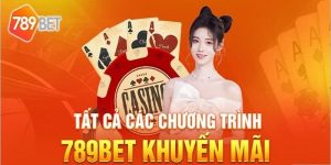 Chương trình khuyến mãi khủng tại 789BET COM